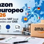 Amazon Paneuropeo en 2026: cuándo necesitas VAT local y cuándo puedes usar OSS
